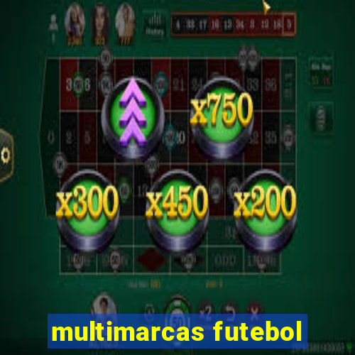 multimarcas futebol